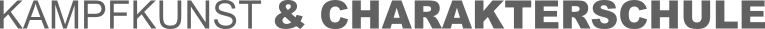 Kampfkunst  Charakterschule